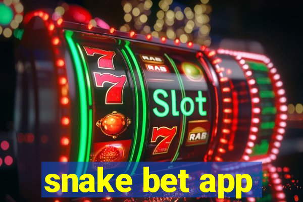 snake bet app